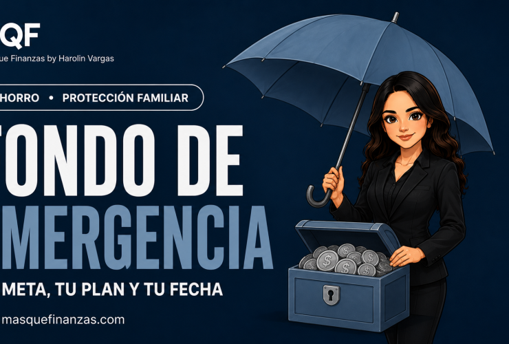 Fondo de emergencia en República Dominicana: tu meta, tu plan y tu fecha con MQF