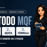 Método MQF para organizar mi dinero en 3 pasos: mide, quita y fórmula